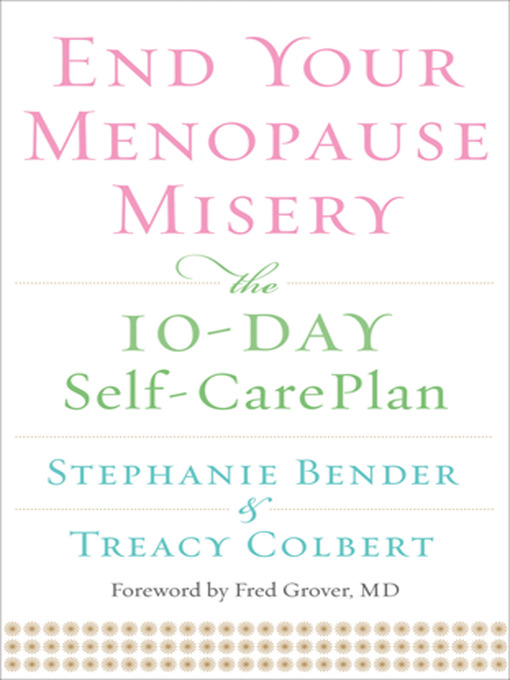 Title details for End Your Menopause Misery by Stephanie Bender - Available